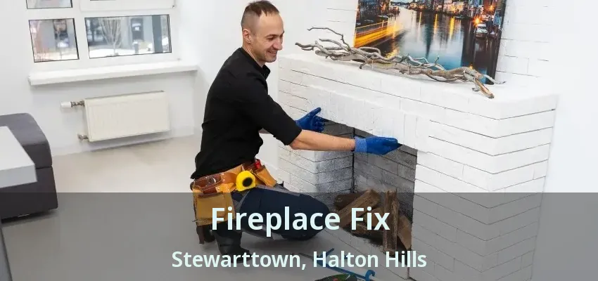 Fireplace Fix Stewarttown, Halton Hills - ON Fireplace Fix Stewarttown, Halton Hills - ON