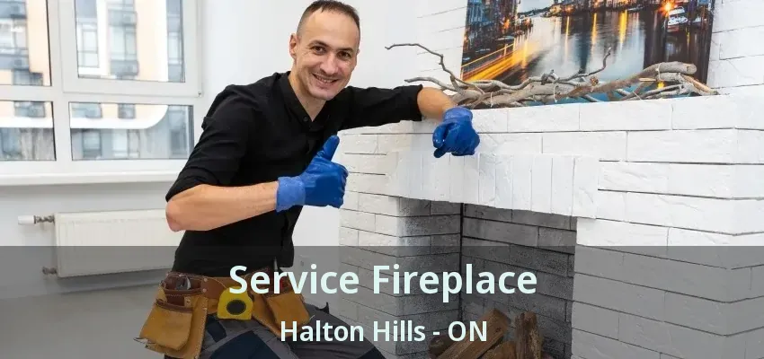Service Fireplace Halton Hills - ON